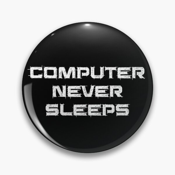 Item preview, Computer Never Sleep | The age of AI designed and sold by Desznr.