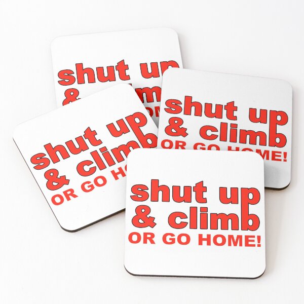 Item preview, Shut Up and Climb; designed and sold by StickerApe.