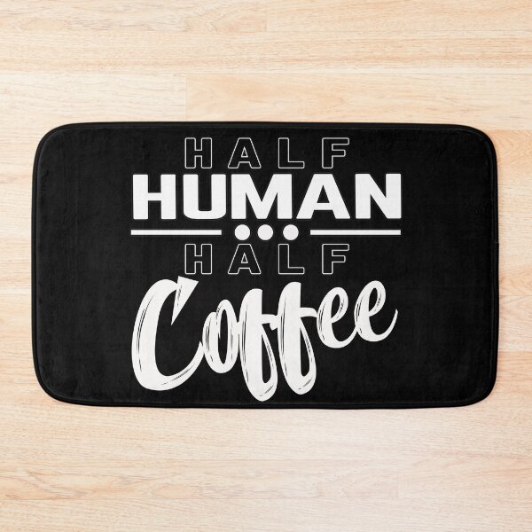 Item preview, Half Human Half Coffee designed and sold by MeroniGDesign.