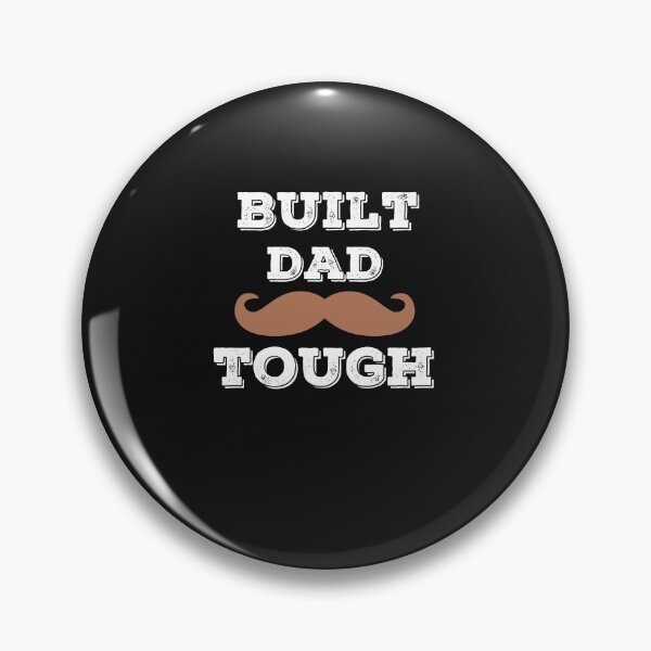 Item preview, Built Dad Tough designed and sold by Rainbow Designs.