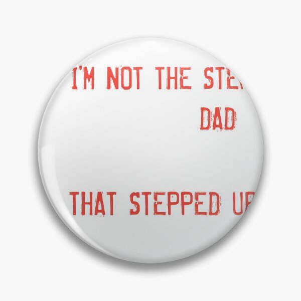 Item preview, I'm Not The Step Dad Classic T-shirt  designed and sold by Ryn2020.
