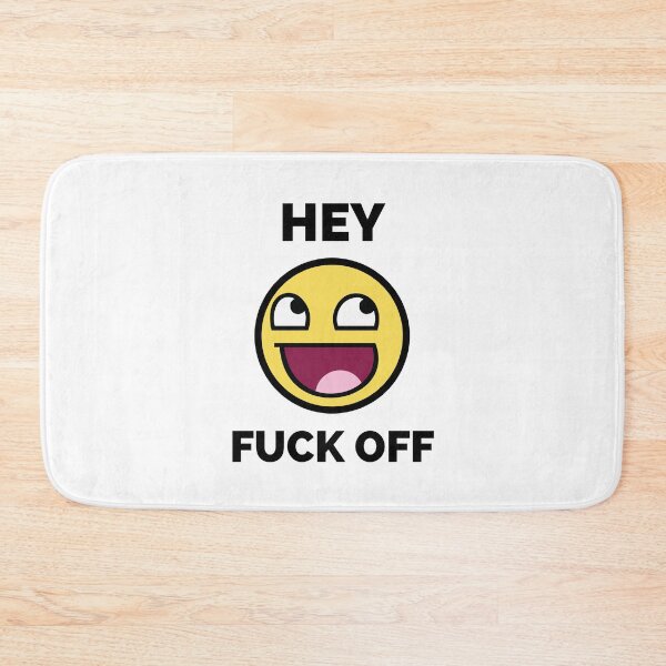 Item preview, Hey Fuck Off | Fuck Off Emoji designed and sold by HDTees4U.