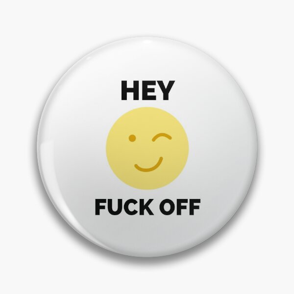 Item preview, Hey Fuck Off | Fuck Off Emoji designed and sold by HDTees4U.