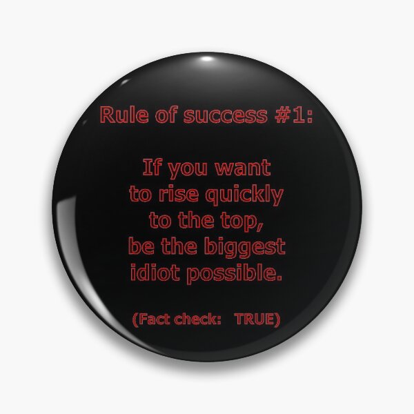 Item preview, Rule of Success#1 for rising quickly to the top designed and sold by janraydesigns.