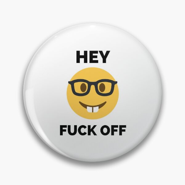Item preview, Hey Fuck Off | Fuck Off Emoji designed and sold by HDTees4U.