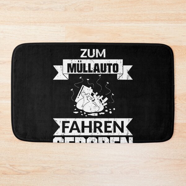 Item preview, ZUM MUeLLAUTO FAHREN GEBOREN designed and sold by Spirit-Designs.