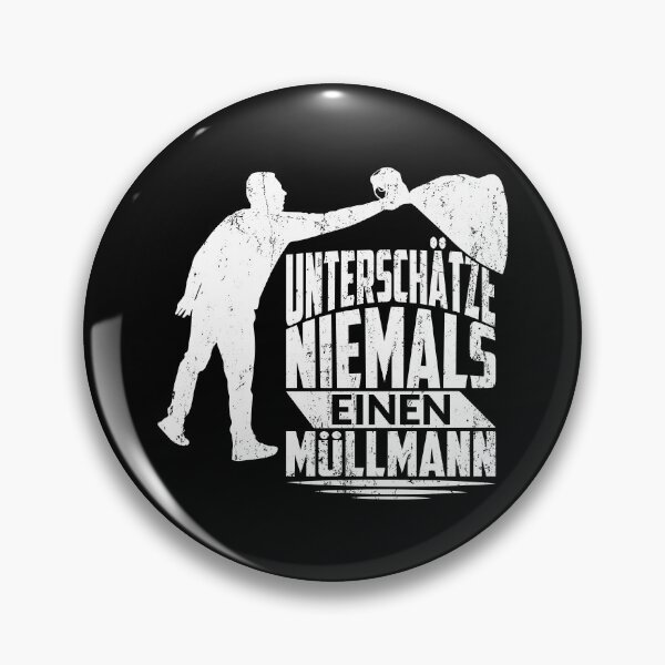 Artikelvorschau, UNTERSCHÄTZE NIEMALS EINEN MÜLLMANN entworfen und verkauft von Spirit-Designs.
