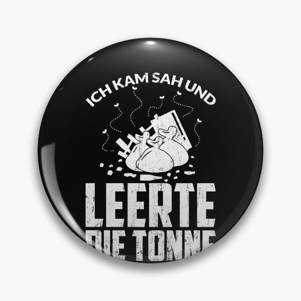 Artikelvorschau, ICH KAM SAH UND LEERTE DIE TONNE entworfen und verkauft von Spirit-Designs.