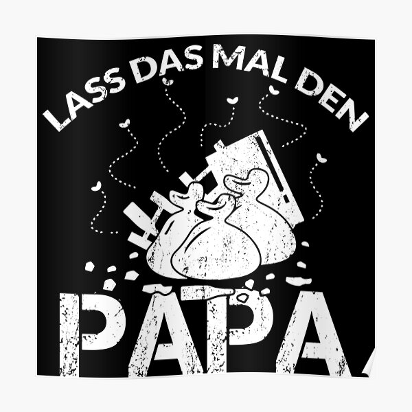 Lass Das Mal Den Papa Machen Cover "LASS DAS MAL DEN PAPA MACHEN" Poster for Sale by Spirit-Designs