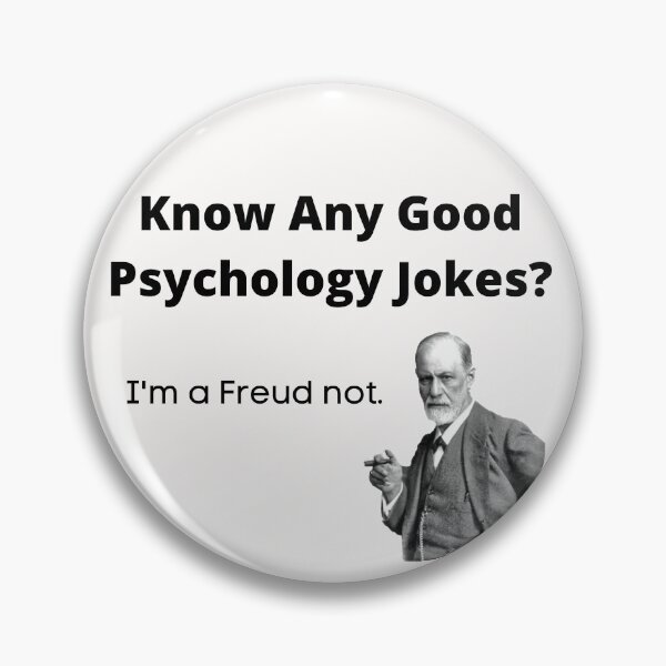 Item preview, Freud Psychology Joke designed and sold by CounselorsRUs.