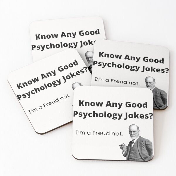 Item preview, Freud Psychology Joke designed and sold by CounselorsRUs.