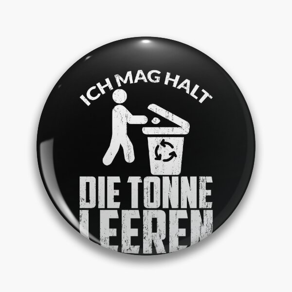 Item preview, ICH MAG HALT DIE TONNE LEEREN designed and sold by Spirit-Designs.