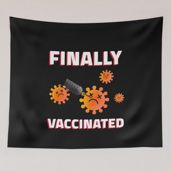 Item preview, Finally Vaccinated designed and sold by Sam Artist.