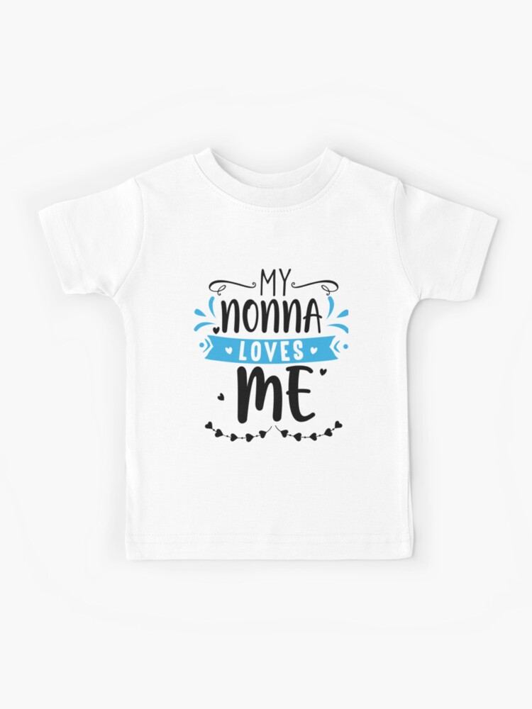 My nonna loves me t shirt Clearance