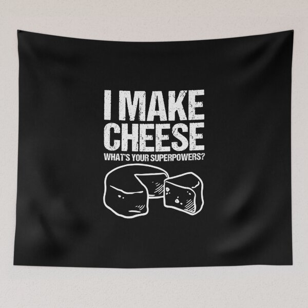 Item preview, I Make Cheese What's Your Superpowers? Cheese Making designed and sold by Nessshirts.