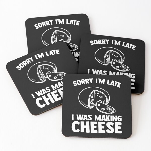 Item preview, Sorry I'm Late I was Making Cheese Cheesemaker Cheese Lover designed and sold by Nessshirts.