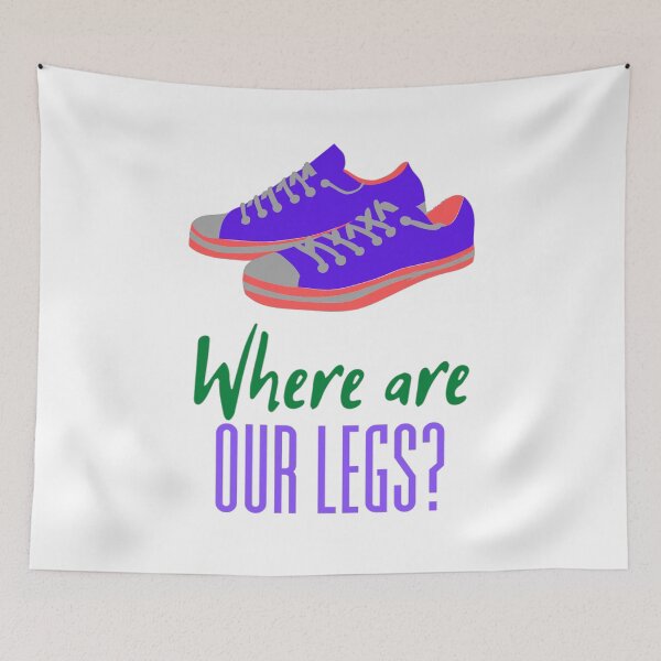 Item preview, Where are our legs? designed and sold by Tarsalla.