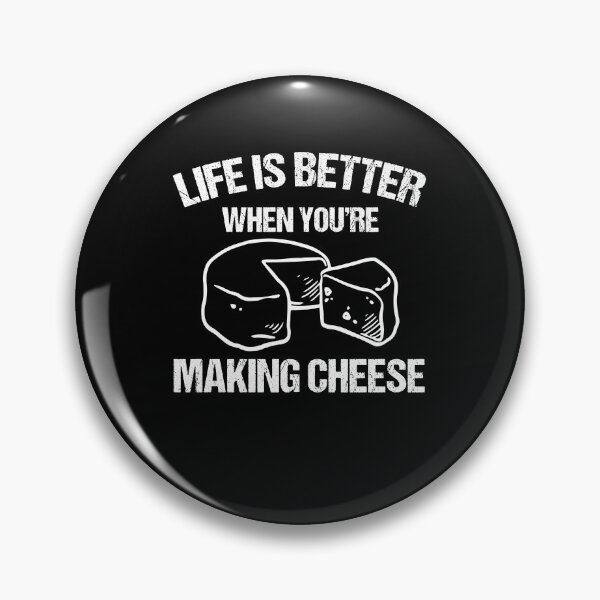 Item preview, Life Is Better When You're Making Cheese Cheesemaker designed and sold by Nessshirts.