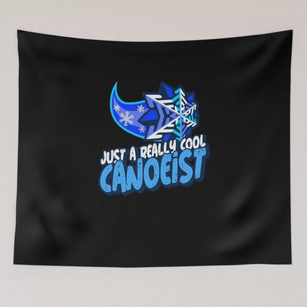 Item preview, Just A Really Cool Canoeist designed and sold by PunyPun.