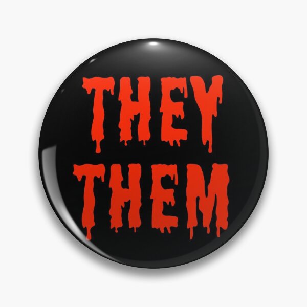 Item preview, They/them trans pronouns pin button red spooky horror goth designed and sold by nexus-vi.