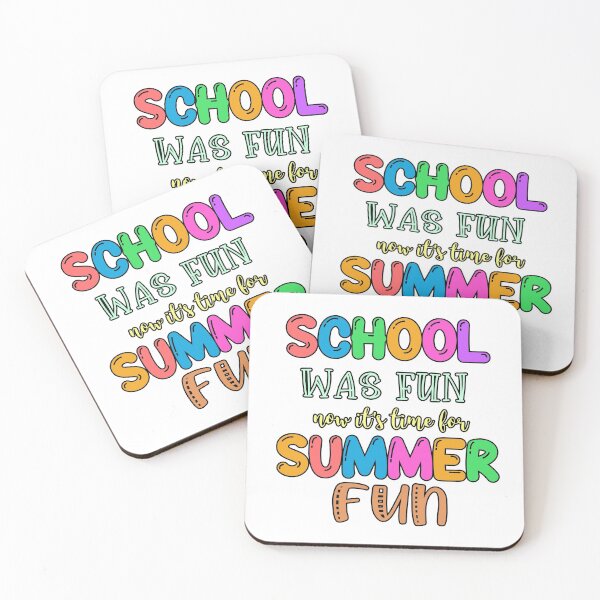 Item preview, School Was Fun It's Time for Summer Fun- Last Day of School designed and sold by younghopes.