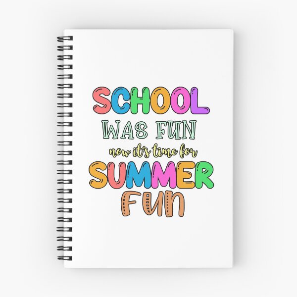 Item preview, School Was Fun It's Time for Summer Fun- Last Day of School designed and sold by younghopes.