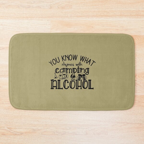 Item preview, You Know What Rhymes With Camping Alcohol  designed and sold by chanat3659.