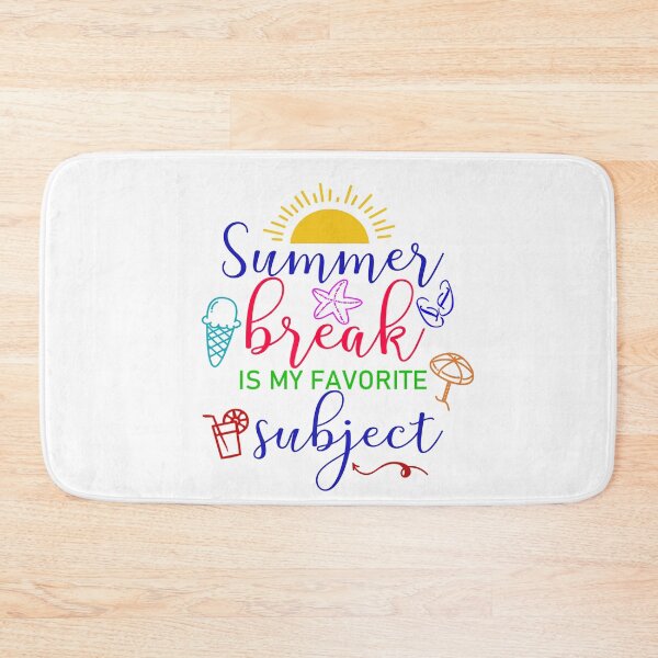 Item preview, Summer Break Is Favorite Subject- Last Day of School designed and sold by younghopes.