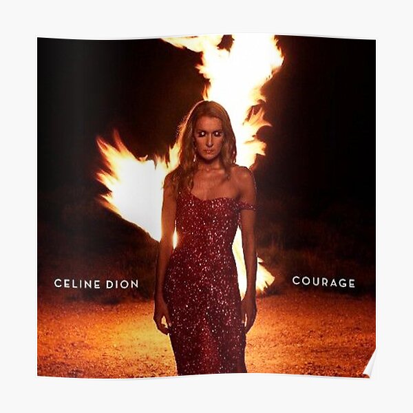 Céline Dion Courage Poster