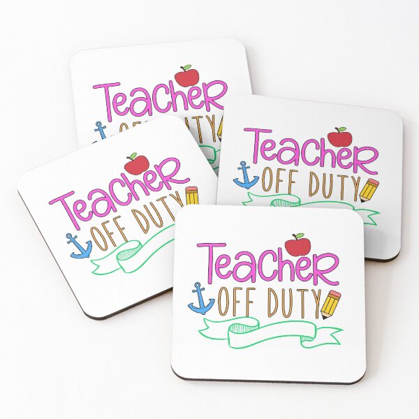 Item preview, Teacher Off Duty- School End designed and sold by younghopes.