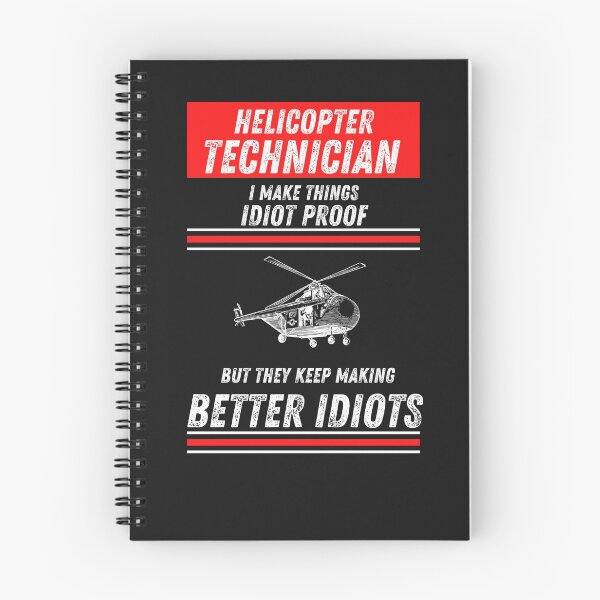 Item preview, Helicopter Technician I Make Things Idiot Proof designed and sold by SmartTShirtTime.