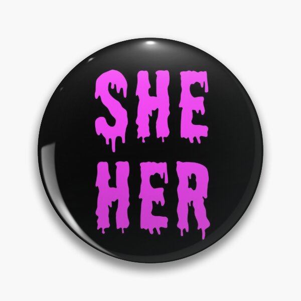 Item preview, She/her trans pronouns pin button pink spooky horror goth designed and sold by nexus-vi.