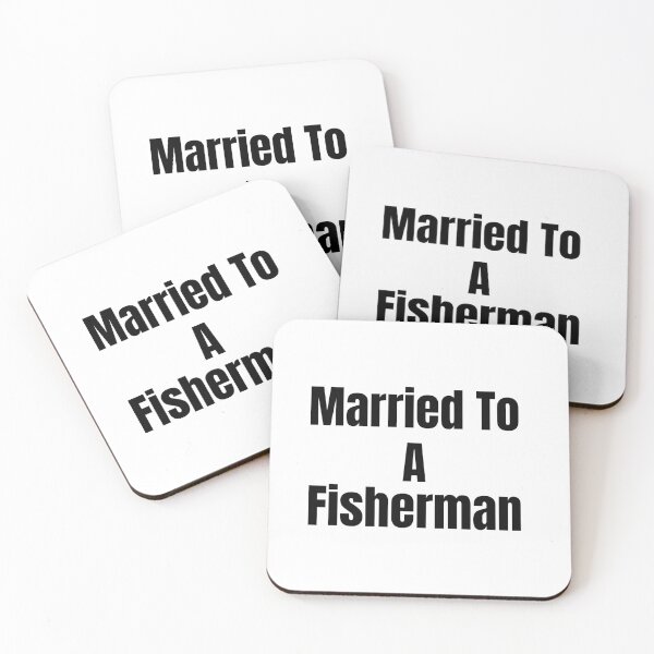 Item preview, Married To A Fisherman designed and sold by LarrysDesigns.