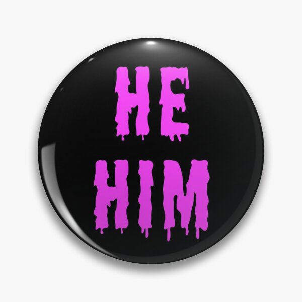 Item preview, He/him trans pronouns pin button pink spooky horror goth designed and sold by nexus-vi.