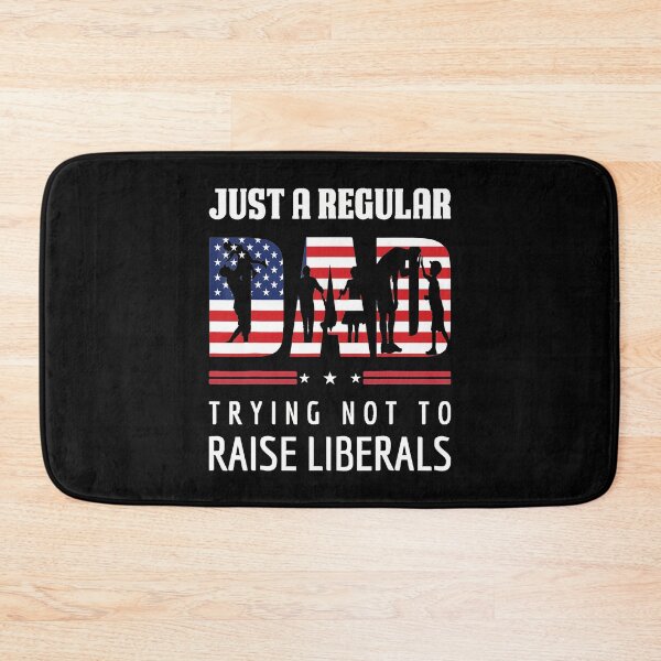 Item preview, Just A Regular dad Trying Not To Raise Liberals designed and sold by Imadovic.