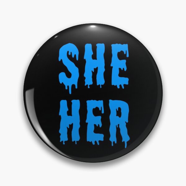 Item preview, She/her trans pronouns pin button blue spooky horror goth designed and sold by nexus-vi.