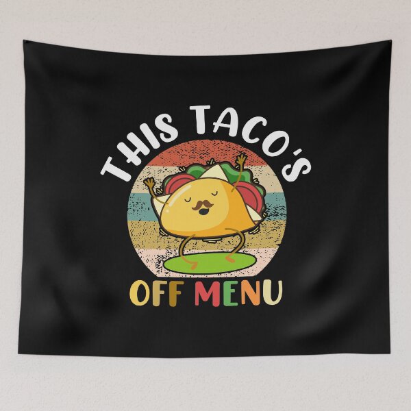 Item preview, This Taco's Off Menu Funny Bachelor Bachelorette Kawaii Taco  designed and sold by biigshow.