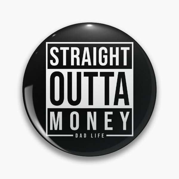 Item preview, Funny Father's Day Design, Straight Outta Money Dad Life, Stepfather, From Kids Children designed and sold by Jad Ennadif.