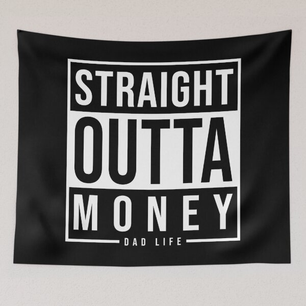 Item preview, Funny Father's Day Design, Straight Outta Money Dad Life, Stepfather, From Kids Children designed and sold by Jad Ennadif.
