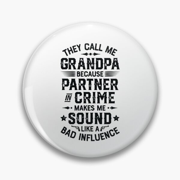 Item preview, They Call Me Grandpa Partner In Crime T shirt Fathers Day designed and sold by BanBay.