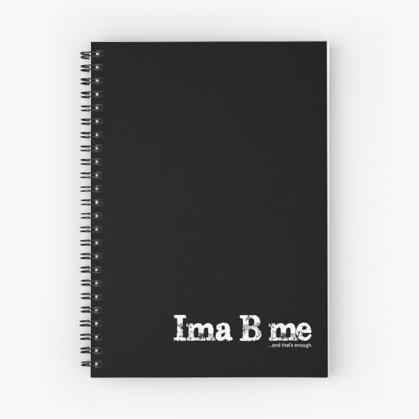 Item preview, Ima B me... designed and sold by shirtheadts.