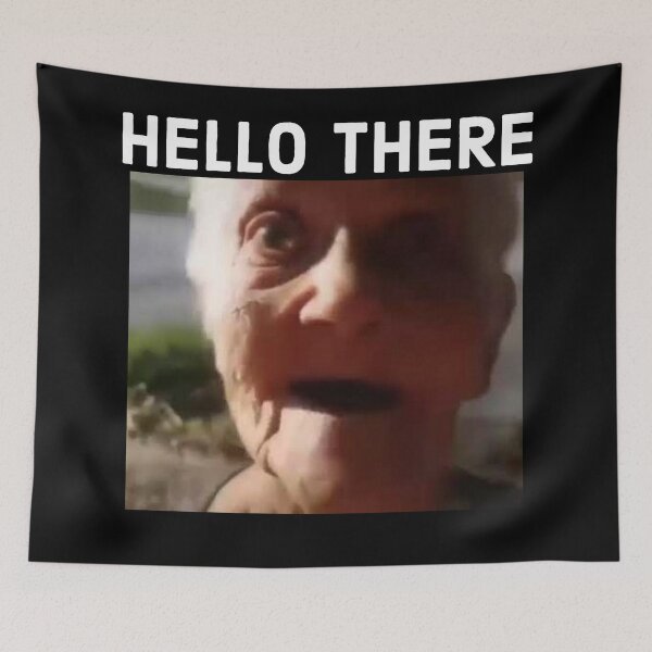 Item preview, Hello there sweetheart darling meme  designed and sold by Blacksoulgear.