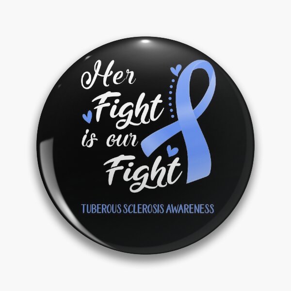 Item preview, Her Fight Is Our Fight Tuberous Sclerosis Awareness designed and sold by hvoid41.