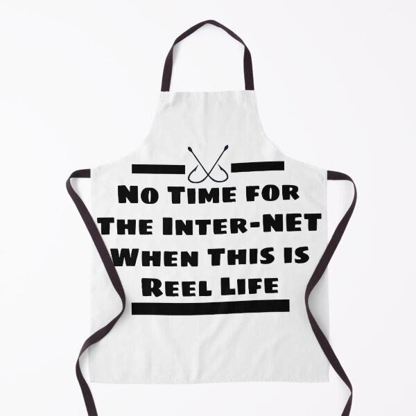 Item preview, No Time For The Internet When This Is Reel Life designed and sold by LarrysDesigns.