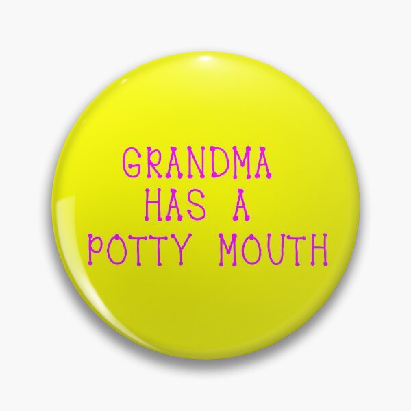 Item preview, Grandma Has A Potty Mouth designed and sold by CoupleCrafters.