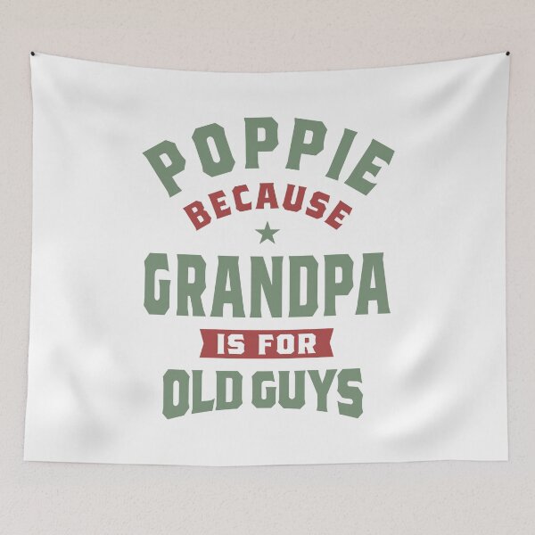 Item preview, Poppie porque el abuelo es para viejos | Papá y abuelo designed and sold by cidolopez.