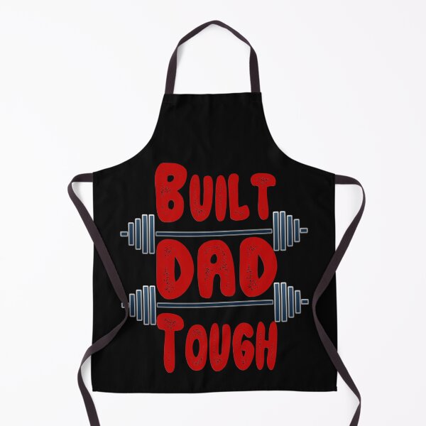 Item preview, Built Dad Tough designed and sold by toddbrooney.