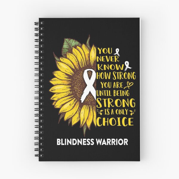 Item preview, Blindness Warrior You Never Know How Strong You Are Sunflower Lover Gifts designed and sold by radianen.