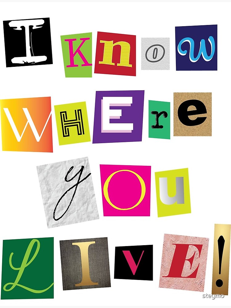 "I know where you live funny house warming gift" Greeting Card for Sale by steymo Redbubble