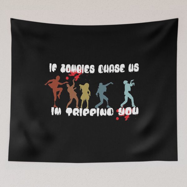 Item preview,  Mens If Zombies Chase Us Im Tripping You Funny Graphic Novelty Halloween, Funny Vintage Graphic Novelty Halloween Gift For Boyfriend designed and sold by Rassitni.